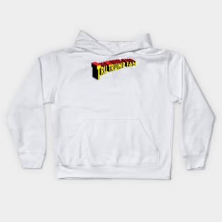 Super "Tru Trump Fan" Kids Hoodie